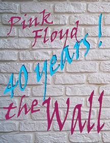 Pink Floyd's The Wall - 40th Anniversary