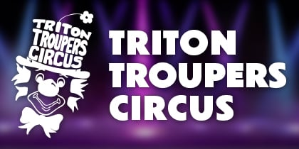 Triton Troupers Circus