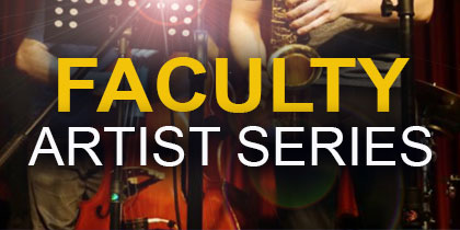 Faculty Artist Series