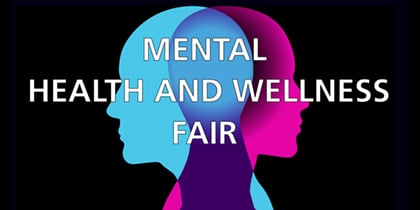 Mental Health and Wellness Fair