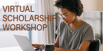 Virtual Scholarship Workshop